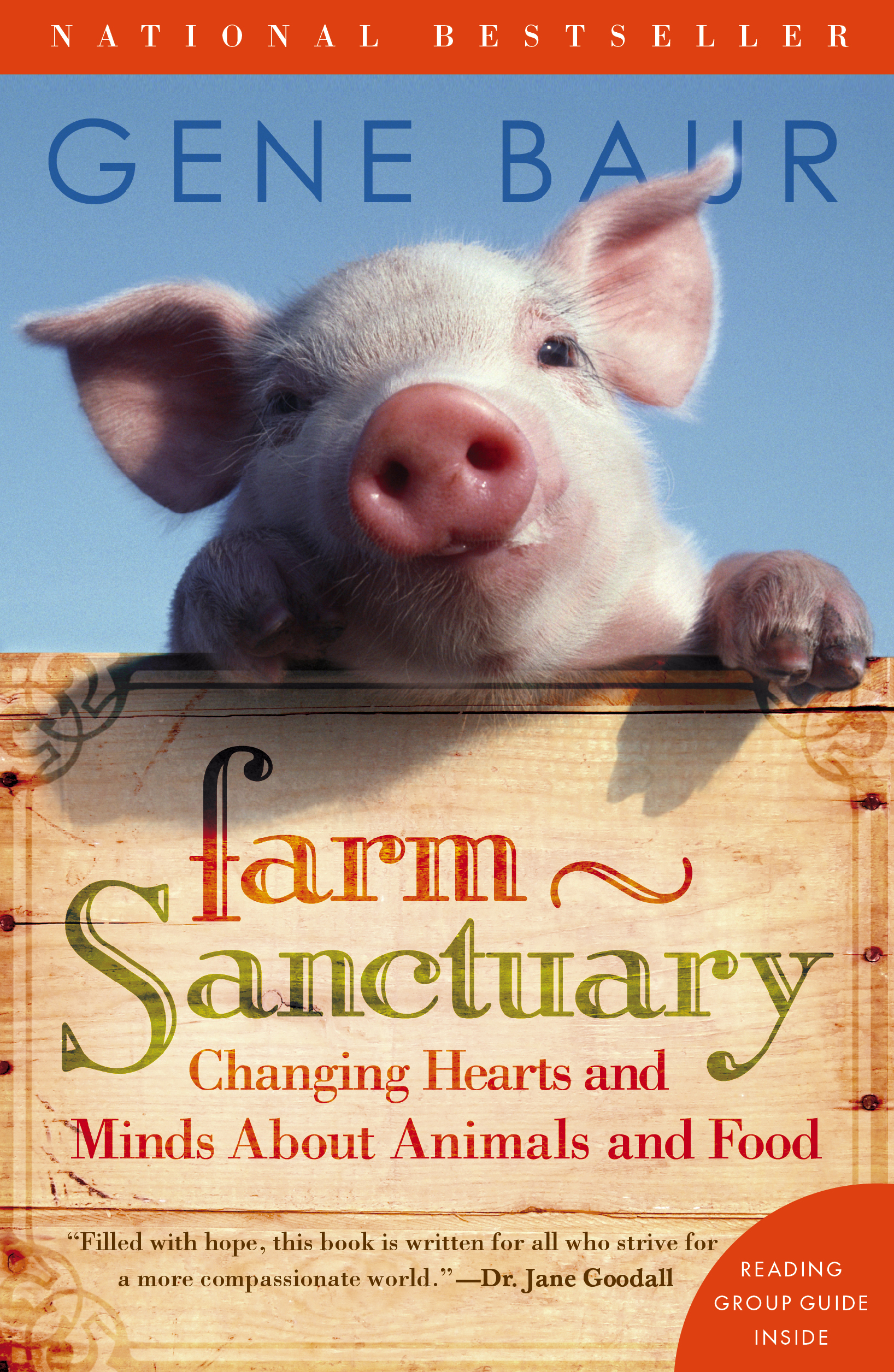Book cover for Farm Sanctuary: Changing Hearts and Minds about Animals and Food